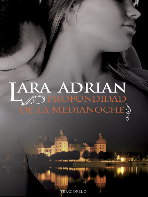 Title details for Profundidad de la medianoche by Lara Adrian - Available